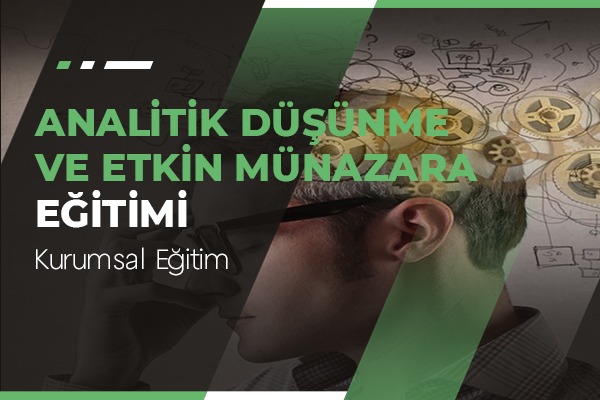 Analitik Düşünme ve Etkin Münazara