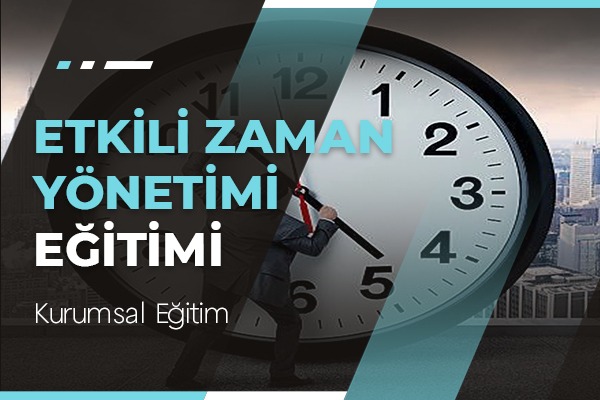Etkili Zaman Yönetimi