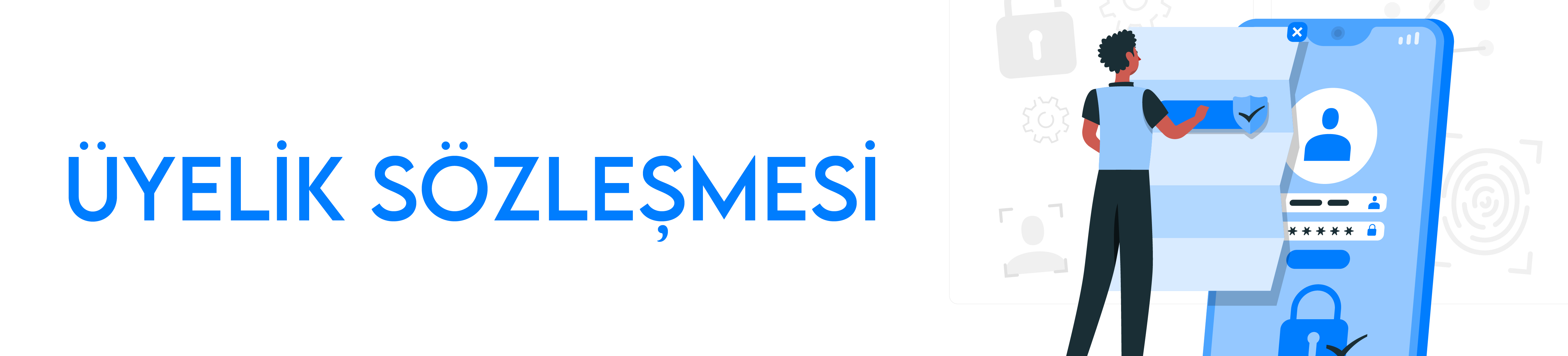 Üyelik Sözleşmesi